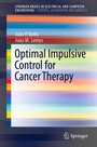 Cover: Optimal Impulsive Control for Cancer Therapy - Springer