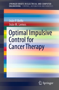 Enlarge image Cover: Optimal Impulsive Control for Cancer Therapy - Springer