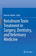 Abbildung von: Botulinum Toxin Treatment in Surgery, Dentistry, and Veterinary Medicine - Springer