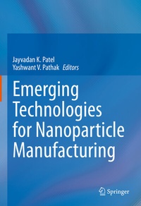 Abbildung von: Emerging Technologies for Nanoparticle Manufacturing - Springer