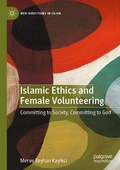 Cover: Islamic Ethics and Female Volunteering - Palgrave Macmillan