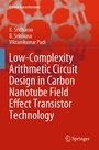 Cover: Low-Complexity Arithmetic Circuit Design in Carbon Nanotube Field Effect Transistor Technology - Springer