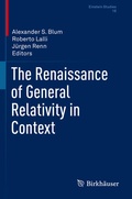 Cover: The Renaissance of General Relativity in Context - Birkh&auml;user