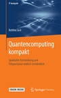 Cover: Quantencomputing kompakt - Springer Vieweg