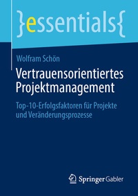 Abbildung von: Vertrauensorientiertes Projektmanagement - Springer Gabler