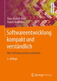 Abbildung von: Softwareentwicklung kompakt und verständlich - Springer Vieweg