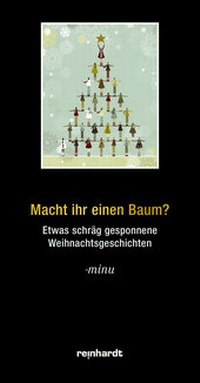 Abbildung von: Macht ihr einen Baum? - Reinhardt, Friedrich
