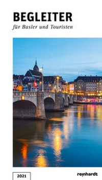 Abbildung von: Begleiter für Basler und Touristen 2021 - Reinhardt, Friedrich