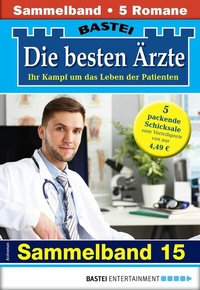 Abbildung von: Die besten Ärzte - Sammelband 15 - Bastei Lübbe