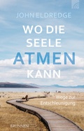 Cover: Wo die Seele atmen kann - Brunnen Verlag GmbH