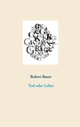 Cover: Tod oder Leber - BoD - Books on Demand