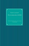 Cover: &Uuml;ber den Spirituellen LEHRER - BoD - Books on Demand