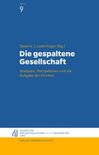 Abbildung von: Die gespaltene Gesellschaft - Pustet, F