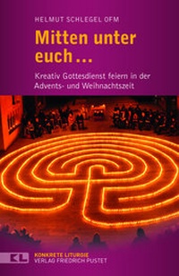 Abbildung von: Mitten unter euch ... - Pustet, F
