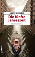 Cover: Die f&uuml;nfte Jahreszeit - Gmeiner-Verlag