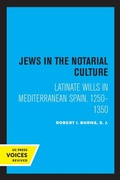Cover: Jews in the Notarial Culture - University of California Press