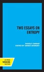 Cover: Two Essays on Entropy - University of California Press