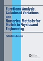 Cover: Functional Analysis, Calculus of Variations and Numerical Methods for Models in Physics and Engineering - CRC Press