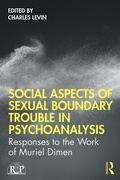 Cover: Social Aspects Of Sexual Boundary Trouble In Psychoanalysis - Routledge