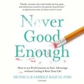 Cover: Never Good Enough - Blackstone Publishing