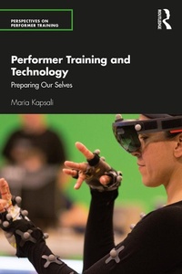 Abbildung von: Performer Training and Technology - Routledge