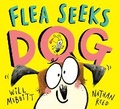 Cover: Flea Seeks Dog - Hodder Children's Books