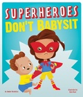 Cover: Superheroes Don't Babysit - Beaming Books