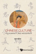 Cover: Chinese Culture: Its Humanity And Modernity - World Scientific Europe Ltd