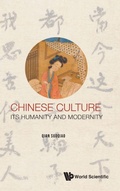 Cover: Chinese Culture: Its Humanity And Modernity - World Scientific Europe Ltd
