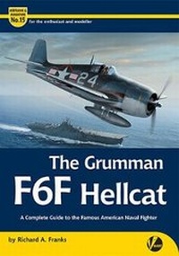 Enlarge image Cover: The Grumman F6F Hellcat - Valiant Wings Publishing