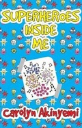 Cover: Superheroes Inside Me - Chaconia Press