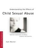 Cover: Understanding the Effects of Child Sexual Abuse - Routledge