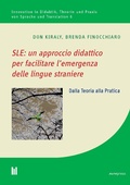 Cover: SLE: un approccio didattico per facilitare l'emergenza delle lingue straniere - Akademische Verlagsgemeinschaft M&uuml;nchen