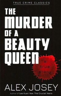 Abbildung von: The Murder of a Beauty Queen - Marshall Cavendish International (Asia) Pte Ltd