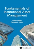 Cover: Fundamentals Of Institutional Asset Management - World Scientific Publishing Co Pte Ltd
