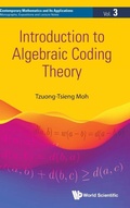 Cover: Introduction To Algebraic Coding Theory - World Scientific Publishing Co Pte Ltd