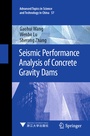 Cover: Seismic Performance Analysis of Concrete Gravity Dams - Springer