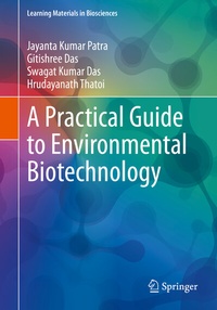 Enlarge image Cover: A Practical Guide to Environmental Biotechnology - Springer