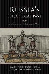 Abbildung von: Russia's Theatrical Past - Indiana University Press