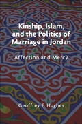 Cover: Kinship, Islam, and the Politics of Marriage in Jordan - Indiana University Press