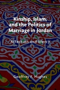 Cover: Kinship, Islam, and the Politics of Marriage in Jordan - Indiana University Press