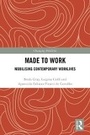Cover: Made to Work - Routledge
