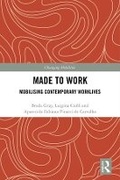 Cover: Made to Work - Routledge