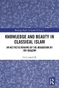 Cover: Knowledge and Beauty in Classical Islam - Taylor & Francis