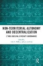 Cover: Non-Territorial Autonomy and Decentralization - Routledge