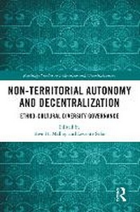 Enlarge image Cover: Non-Territorial Autonomy and Decentralization - Routledge