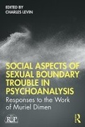 Cover: Social Aspects of Sexual Boundary Trouble in Psychoanalysis - Routledge