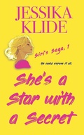 Cover: She's A Star With A Secret - Jessika Klide LLC