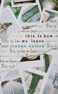 Cover: This is How We Leave - Vine Leaves Press