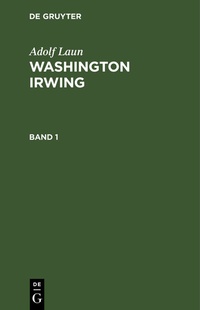 Enlarge image Cover: Washington Irwing. Band 1 - De Gruyter